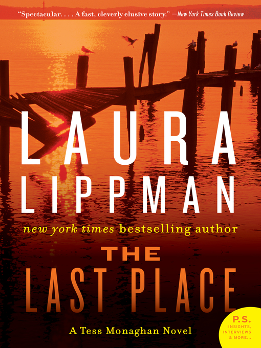 Détails du titre pour The Last Place par Laura Lippman - Disponible
